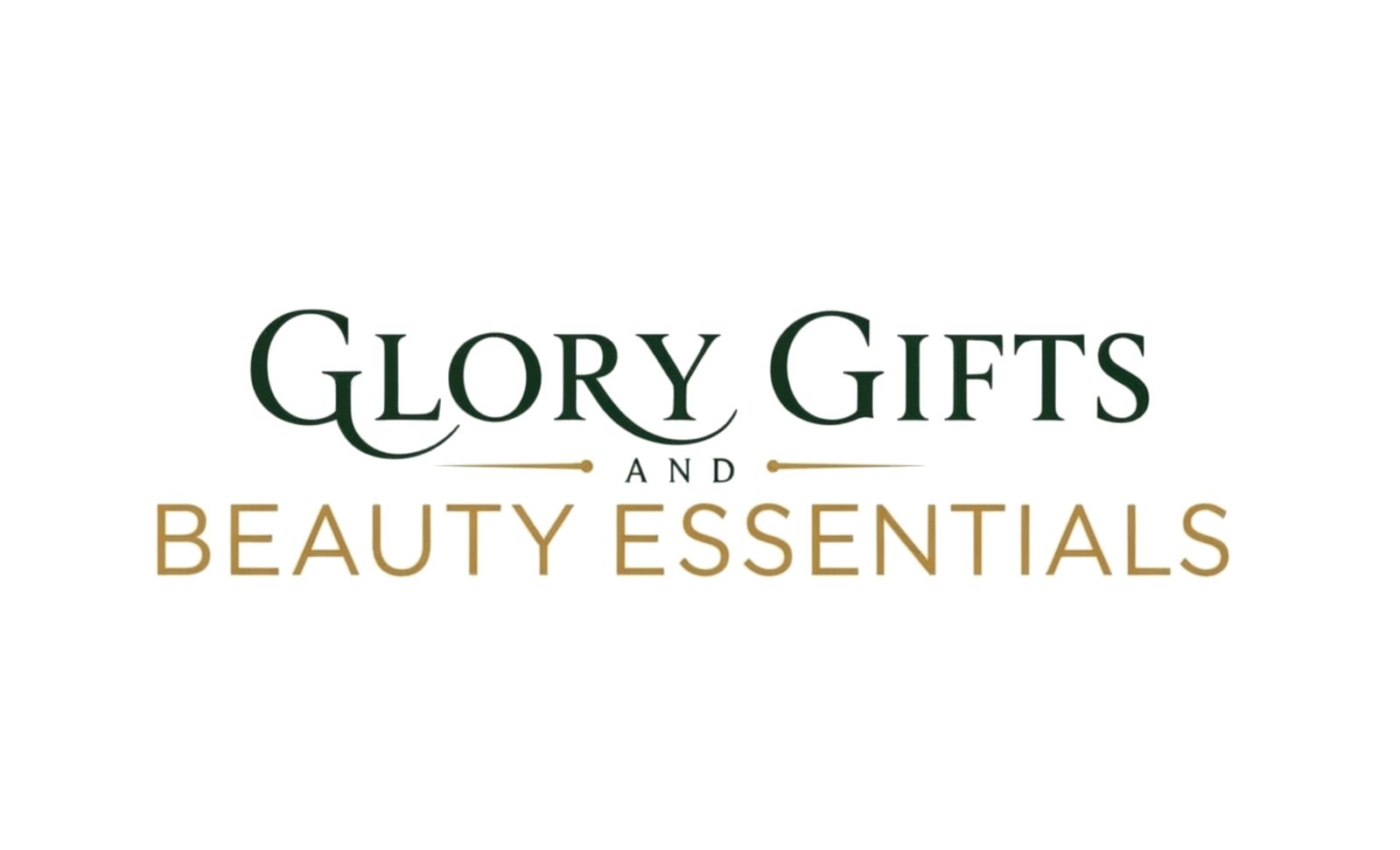 Glory Gifts and Beauty Essentials